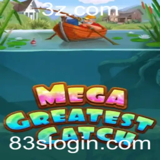 Descubra o Mundo de MegaGreatestCatch